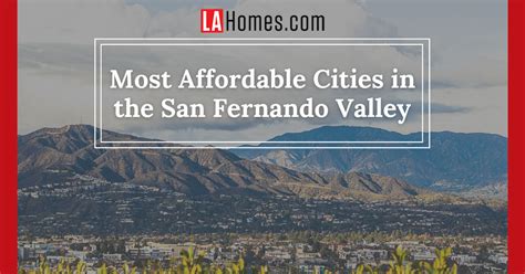 best affordable areas in san fernando valley